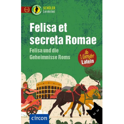 Sabine Merten - Felisa et secreta Romae - Felisa und die Geheimnisse Roms