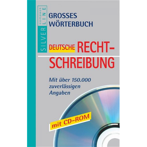 Compact. Grosses Wörterbuch deutsche Rechtschreibung