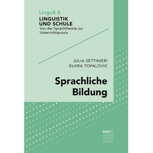 Elvira Topalovic Julia Settinieri - Sprachliche Bildung