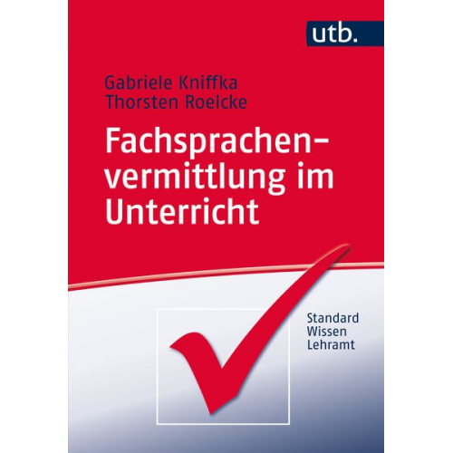 Gabriele Kniffka Thorsten Roelcke - Fachsprachenvermittlung im Unterricht