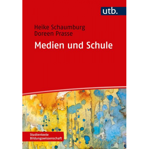 Heike Schaumburg Doreen Prasse - Medien und Schule