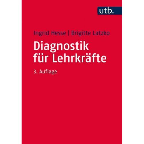 Ingrid Hesse Brigitte Latzko - Diagnostik für Lehrkräfte