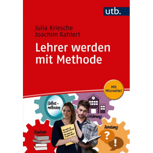 Julia Kriesche Joachim Kahlert - Lehrer werden mit Methode