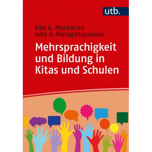 Elke Montanari Julie A. Panagiotopoulou - Mehrsprachigkeit und Bildung in Kitas und Schulen