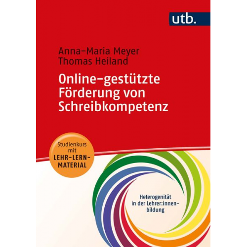 Anna-Maria Meyer Thomas Heiland - Online-gestützte Förderung von Schreibkompetenz