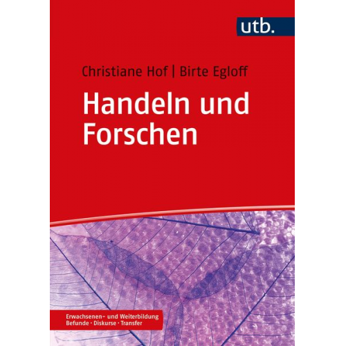 Christiane Hof Birte Egloff - Handeln und Forschen