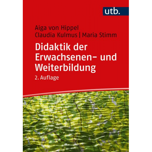 Aiga Hippel Claudia Kulmus Maria Stimm - Didaktik der Erwachsenen- und Weiterbildung