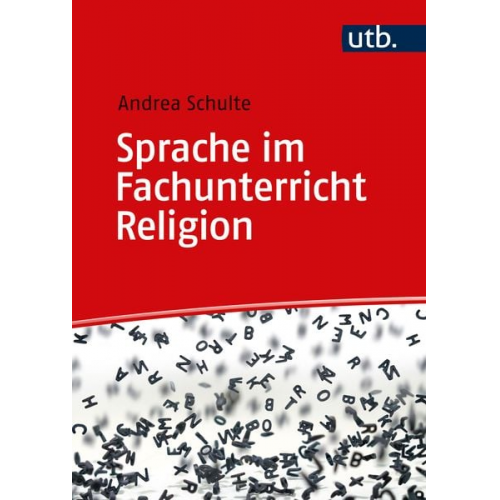 Andrea Schulte - Sprache im Fachunterricht Religion