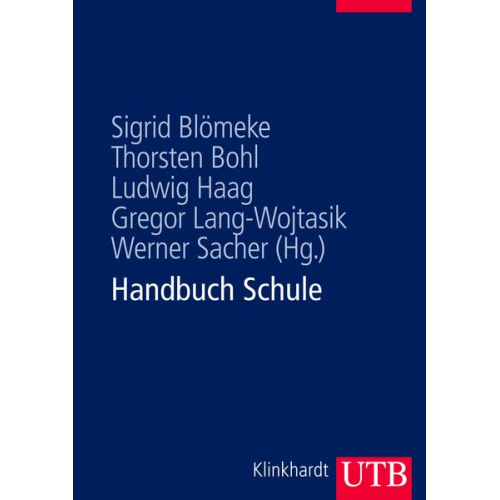 Sigrid Blömeke Thorsten Bohl Ludwig Haag - Handbuch Schule