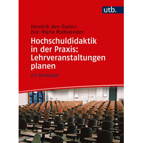 Hendrik den Ouden Eva-Maria Rottlaender - Hochschuldidaktik in der Praxis: Lehrveranstaltungen planen