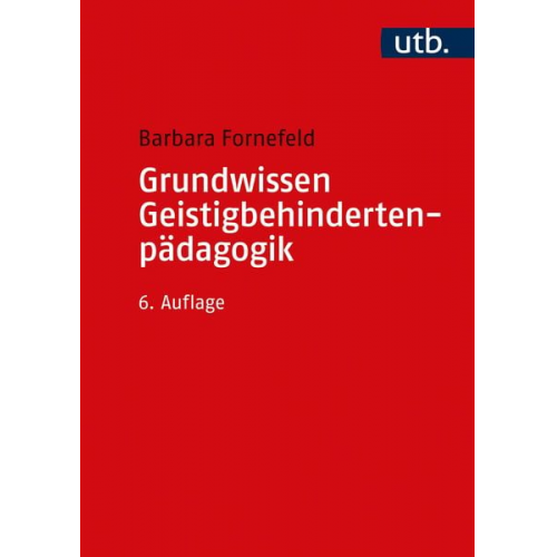 Barbara Fornefeld - Grundwissen Geistigbehindertenpädagogik