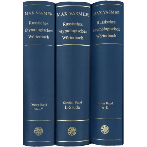 Max Vasmer - Russisches Etymologisches Wörterbuch