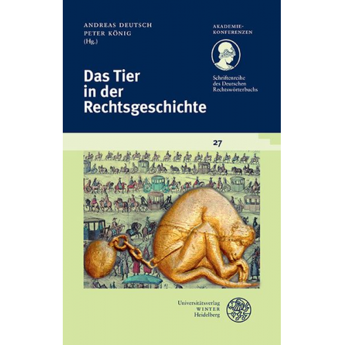 Schriftenreihe des Deutschen Rechtswörterbuchs / Das Tier in der Rechtsgeschichte