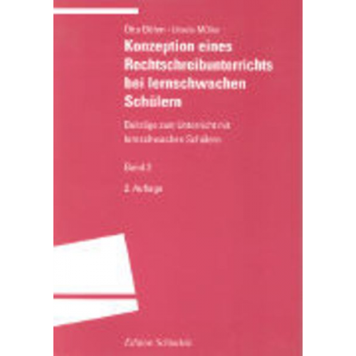 Otto Böhm Ursula Müller - Konzeption eines Rechtschreibunterrichts bei lernschwachen Schülern