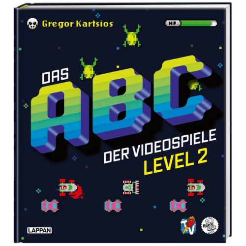 Gregor Kartsios - Das Nerd-ABC: Das ABC der Videospiele Level 2