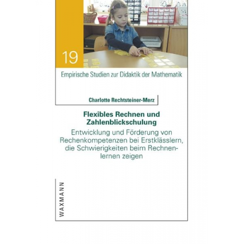 Charlotte Rechtsteiner-Merz - Flexibles Rechnen und Zahlenblickschulung