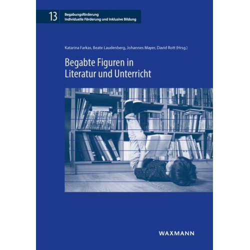 Begabte Figuren in Literatur und Unterricht