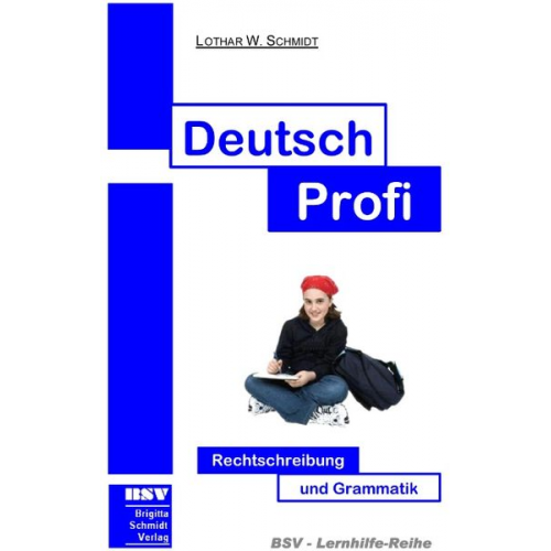 Lothar W. Schmidt - Deutsch Profi