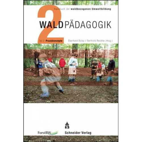 Eberhard Bolay Berthold Reichle - Handbuch der waldbezogenen Umweltbildung - Waldpädagogik