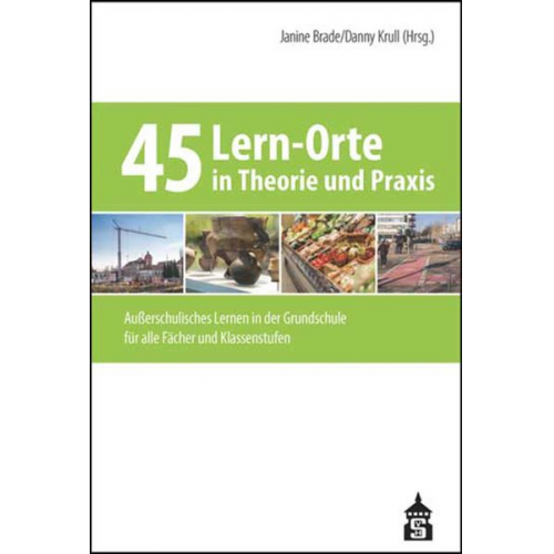 45 Lern-Orte in Theorie und Praxis