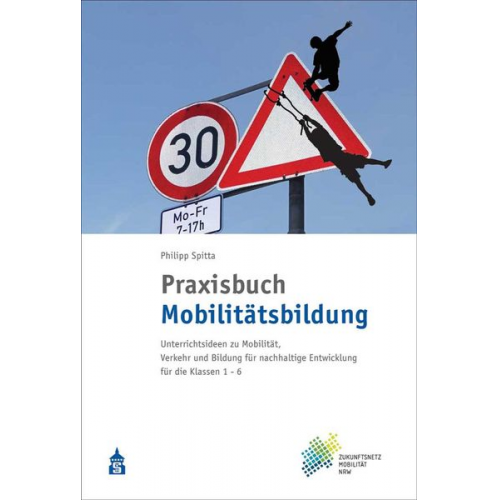 Philipp Spitta - Praxisbuch Mobilitätsbildung