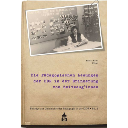 Die Pädagogischen Lesungen der DDR in der Erinnerung von Zeitzeug*innen