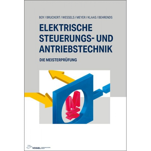 Hans Günter Boy Klaus Bruckert Bernhard Wessels Theo Meyer Mark Klaas - Elektrische Steuerungs- und Antriebstechnik