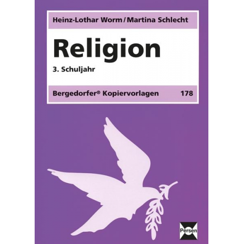 Heinz-Lothar Worm Martina Schlecht - Religion 3. Schuljahr