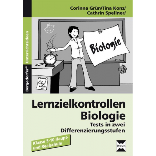 Corinna Grün Tina Konz Cathrin Spellner - Lernzielkontrollen Biologie