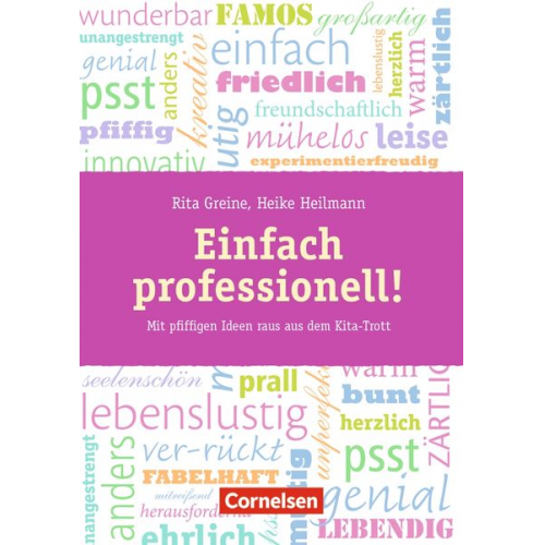 Heike Heilmann Rita Greine - Einfach professionell!