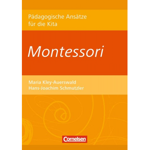 Hans-Joachim Schmutzler Maria Kley-Auerswald - Montessori