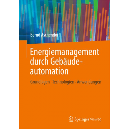 Bernd Aschendorf - Energiemanagement durch Gebäudeautomation