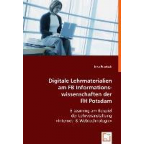 Inka Praetsch - Praetsch, I: Digitale Lehrmaterialien am FB Informationswiss