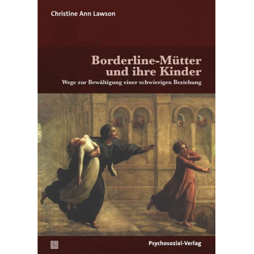 Christine Ann Lawson - Borderline-Mütter und ihre Kinder