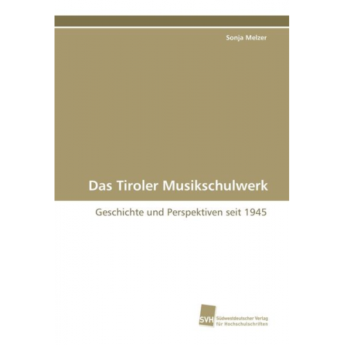 Sonja Melzer - Das Tiroler Musikschulwerk