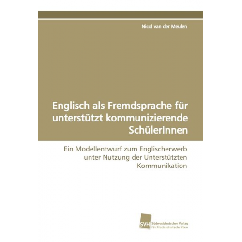 Nicol van der Meulen - Englisch als Fremdsprache für unterstützt kommunizierende SchülerInnen