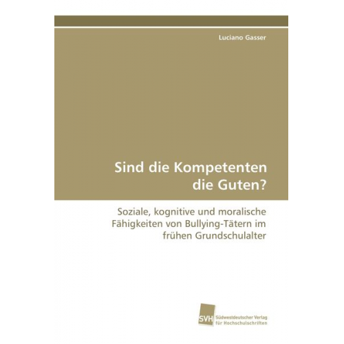 Luciano Gasser - Sind die Kompetenten die Guten?