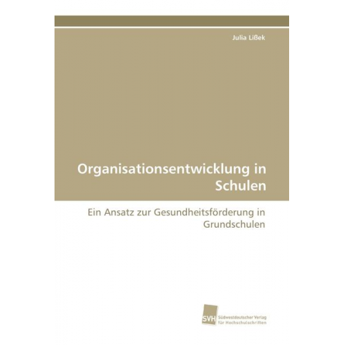 Julia Lissek - Organisationsentwicklung in Schulen