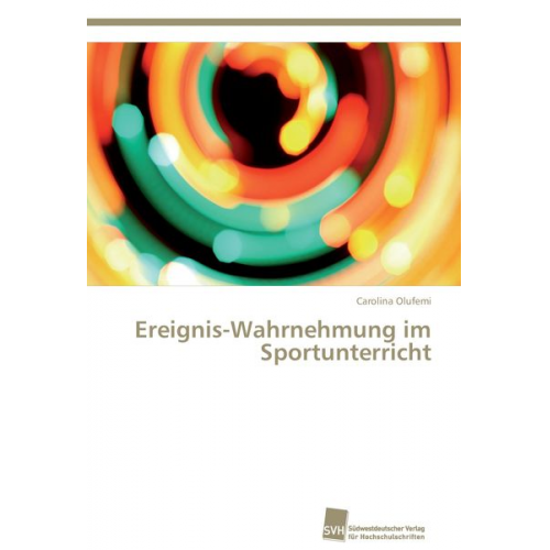 Carolina Olufemi - Ereignis-Wahrnehmung im Sportunterricht