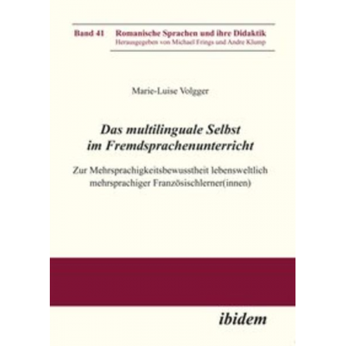 Marie-Luise Volgger - Das multilinguale Selbst im Fremdsprachenunterricht