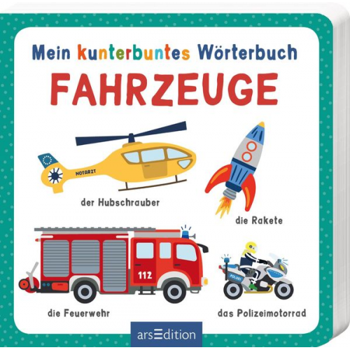 Mein kunterbuntes Wörterbuch – Fahrzeuge