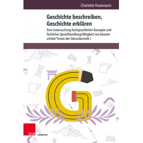 Charlotte Husemann - Geschichte beschreiben, Geschichte erklären