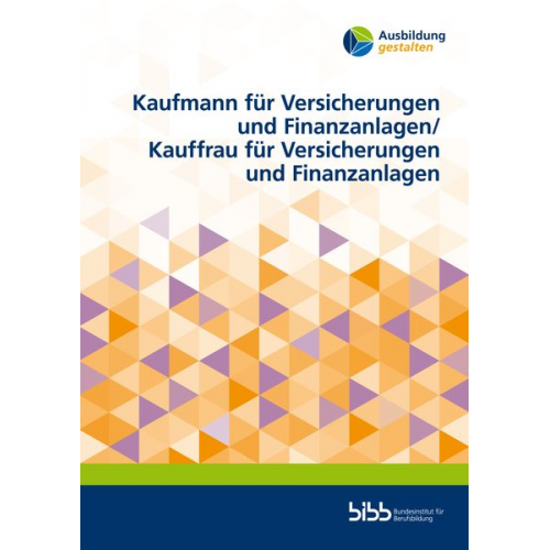 Kaufmann für Versicherungen und Finanzanlagen/Kauffrau für Versicherungen und Finanzanlagen