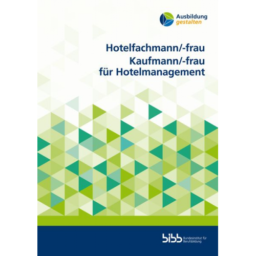 Dietlind Maass Magdalena Krüger Norman Uhlmann Sascha Dalig Slavena Flaig - Hotelfachmann/-frau Kaufmann/-frau für Hotelmanagement