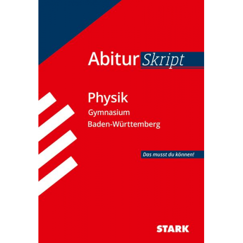 STARK AbiturSkript - Physik - BaWü