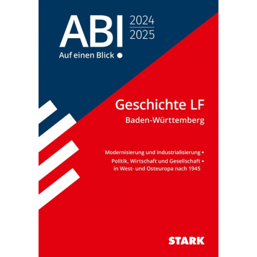 STARK Abi - auf einen Blick! Geschichte Leistungsfach BaWü 2024