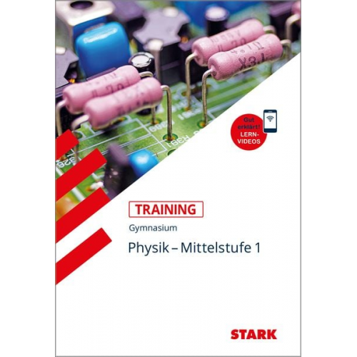 STARK Training Gymnasium - Physik Mittelstufe Band 1