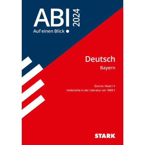 STARK Abi - auf einen Blick! Deutsch Bayern 2024