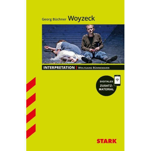 Wolfgang Bühnemann - STARK Interpretationen Deutsch - Georg Büchner: Woyzeck