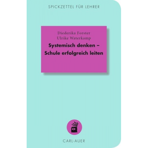 Diederika Forster Ulrike Waterkamp - Systemisch denken – Schule erfolgreich leiten